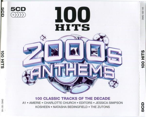  - 100 Hits 2000s Anthems