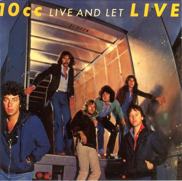 10cc - Live And Let Live
