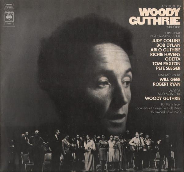  - A Tribute To Woody Guthrie Part One