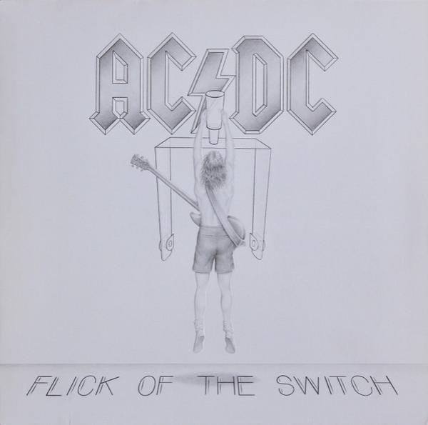AC/DC - Flick Of The Switch
