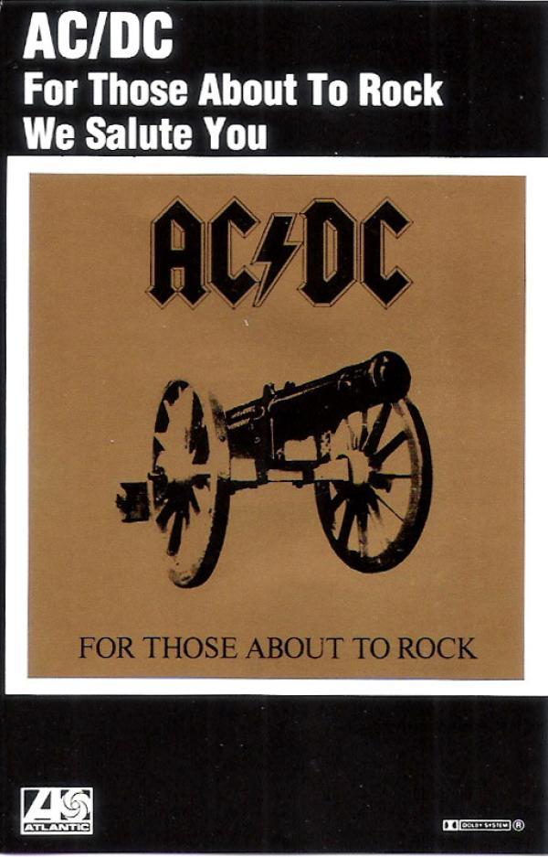 AC/DC - For Those About To Rock (We Salute You)