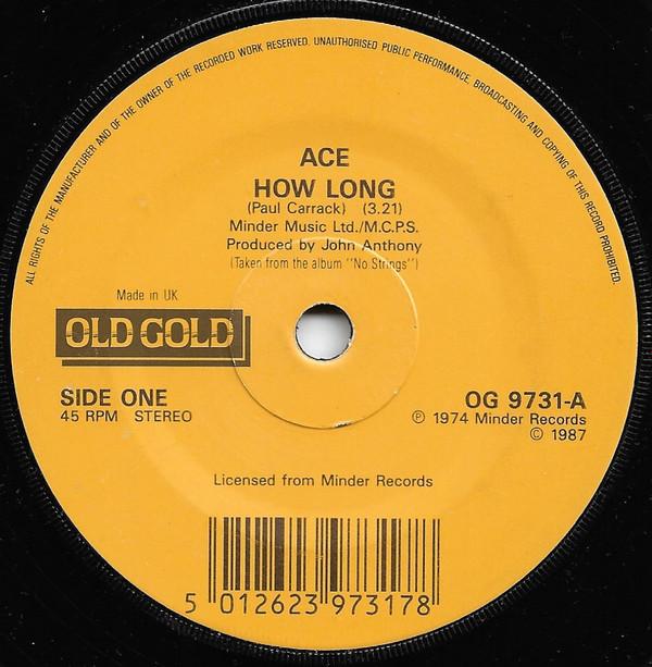 Ace (7) - How Long / You're All I Need