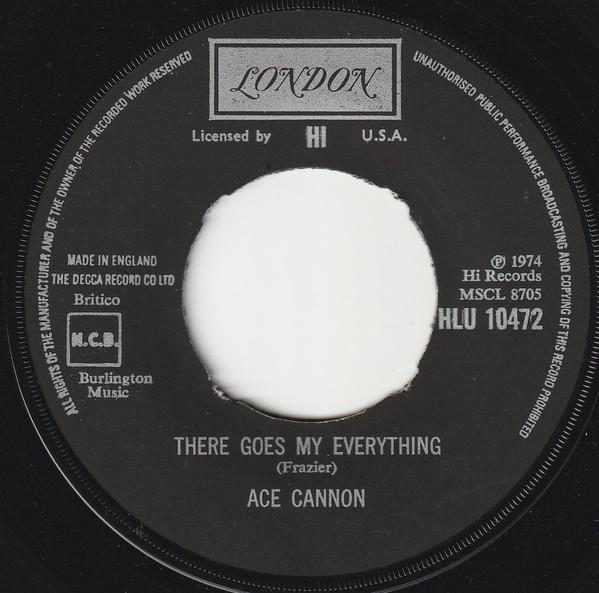 Ace Cannon - There Goes My Everything