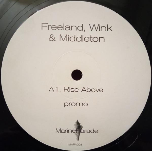 Adam Freeland, Josh Wink, Tom Middleton - Rise Above / F Groove