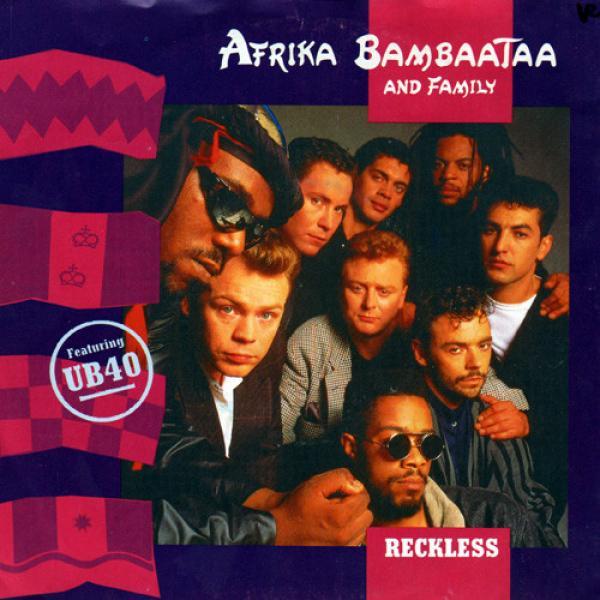Afrika Bambaataa & Family, UB40 - Reckless