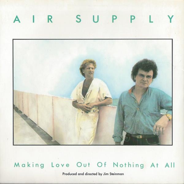 Air Supply - Making Love Out Of Nothing At All