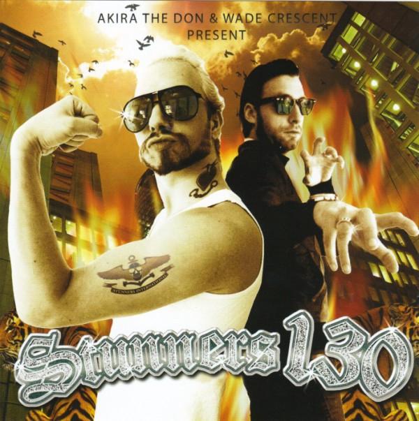 Akira The Don, Wade Crescent - Akira The Don & Wade Crescent Present Stunners 130