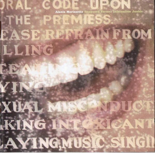 Alanis Morissette - Supposed Former Infatuation Junkie
