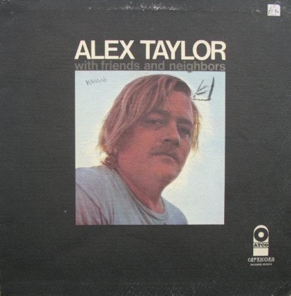 Alex Taylor (4) - With Friends And Neighbours
