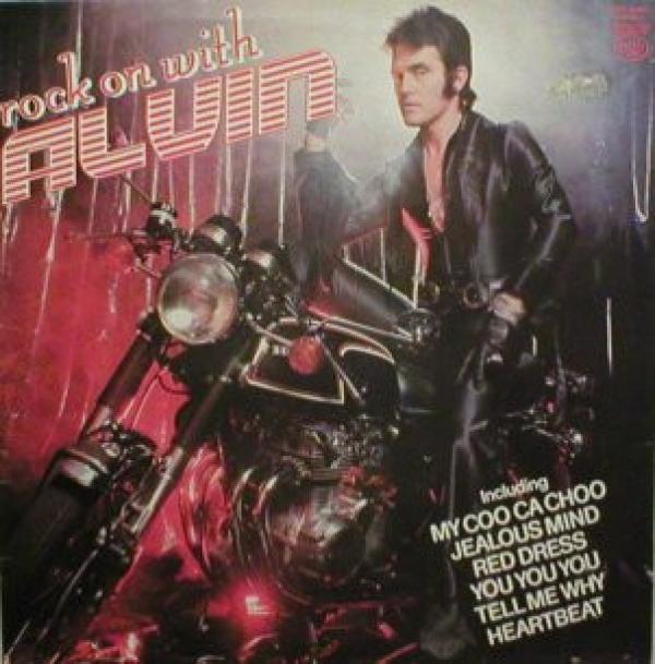 Alvin Stardust - Rock On With Alvin