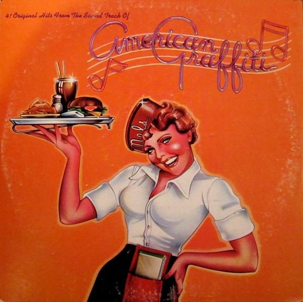  - American Graffiti (Colonna Sonora Originale Del Film Omonimo)