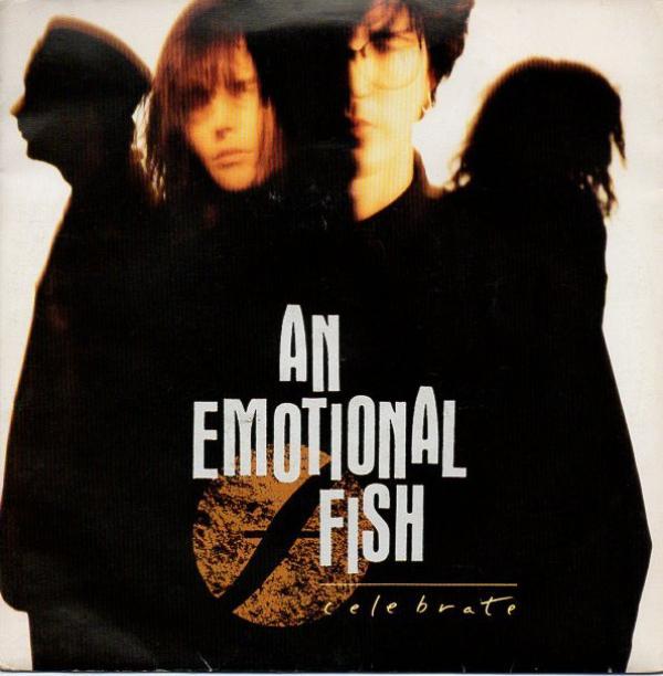 An Emotional Fish - Celebrate