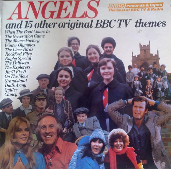  - Angels And 15 Other Original BBC-TV Themes