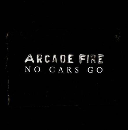 Arcade Fire - No Cars Go