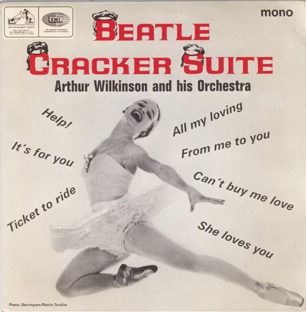 Arthur Wilkinson And His Orchestra - Beatle Cracker Suite