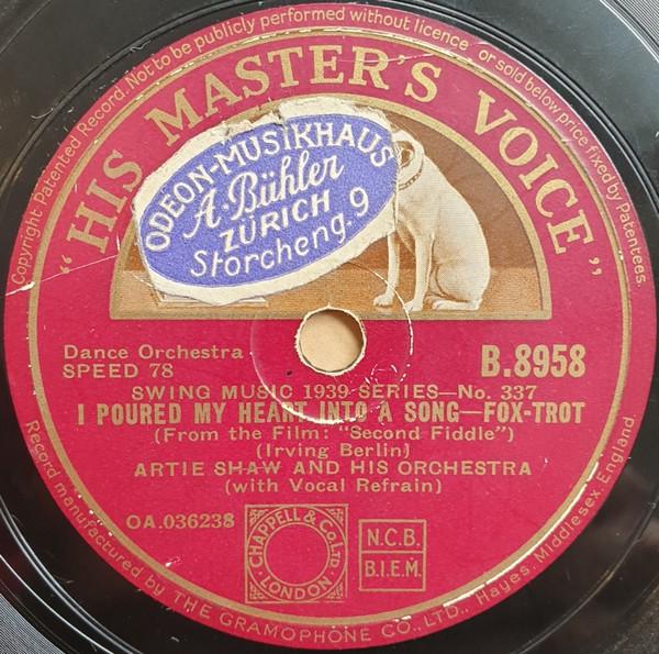 Artie Shaw And His Orchestra - I Poured My Heart Into A Song / When Winter Comes