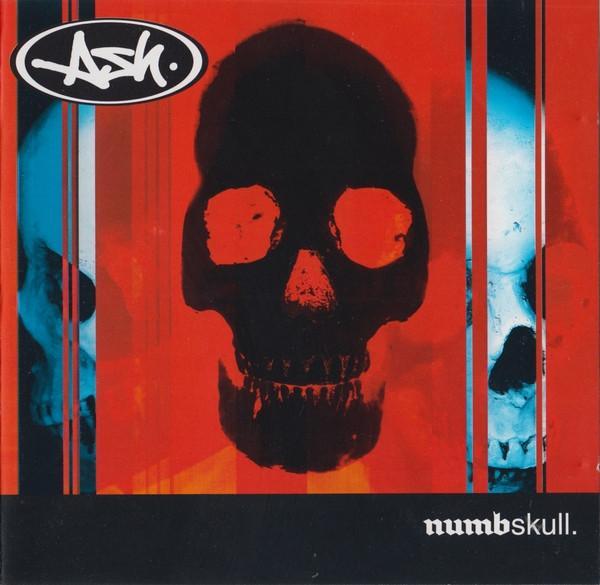 Ash - Numbskull