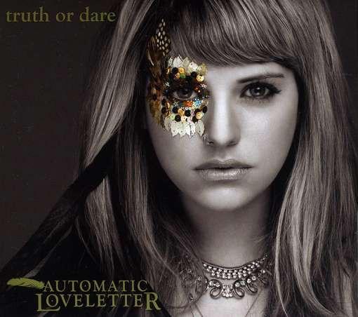 Automatic Loveletter - Truth Or Dare
