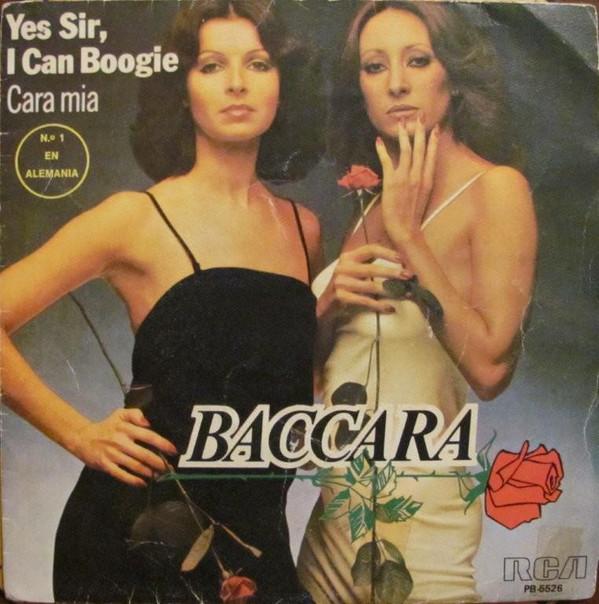 Baccara - Yes Sir, I Can Boogie / Cara Mia
