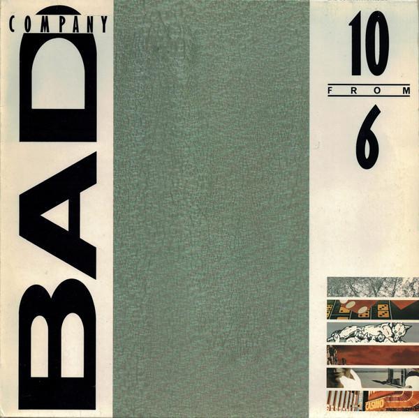 Bad Company (3) - 10 From 6