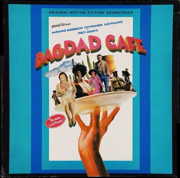  - Bagdad Cafe (Original Motion Picture Soundtrack)