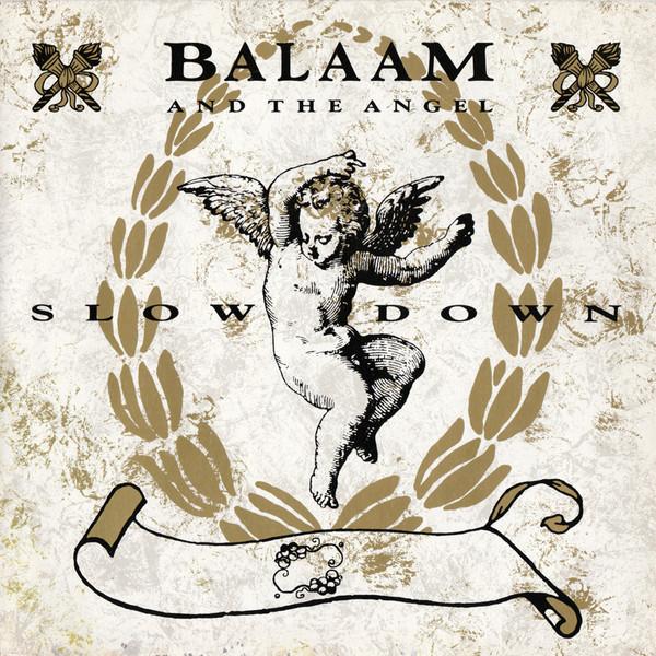 Balaam And The Angel - Slow Down