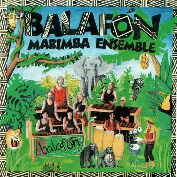 Balafon Marimba Ensemble - Balafon Marimba Ensemble