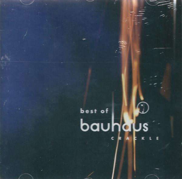 Bauhaus - Crackle