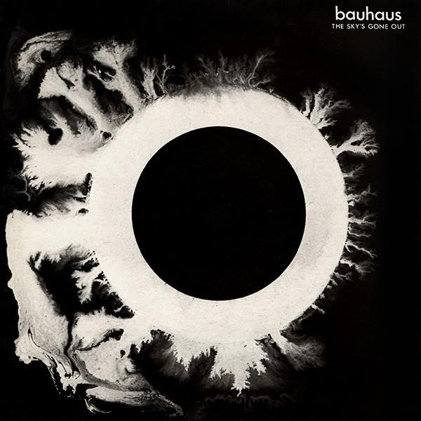 Bauhaus - The Sky's Gone Out