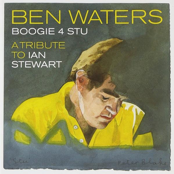 Ben Waters - Boogie 4 Stu: A Tribute To Ian Stewart