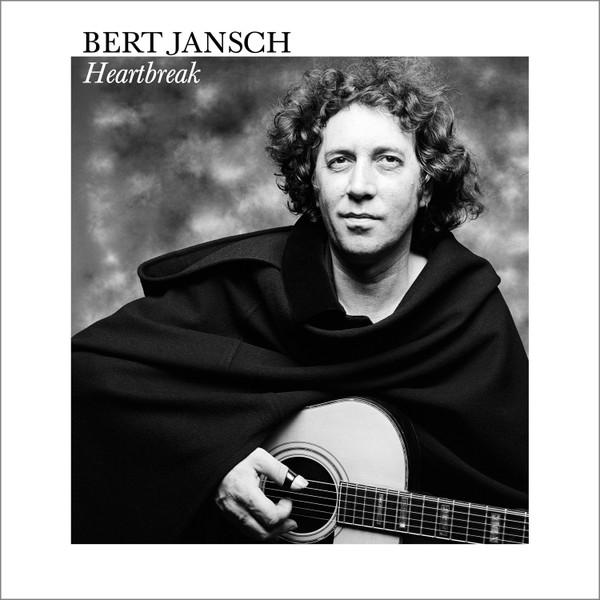 Bert Jansch - Heartbreak