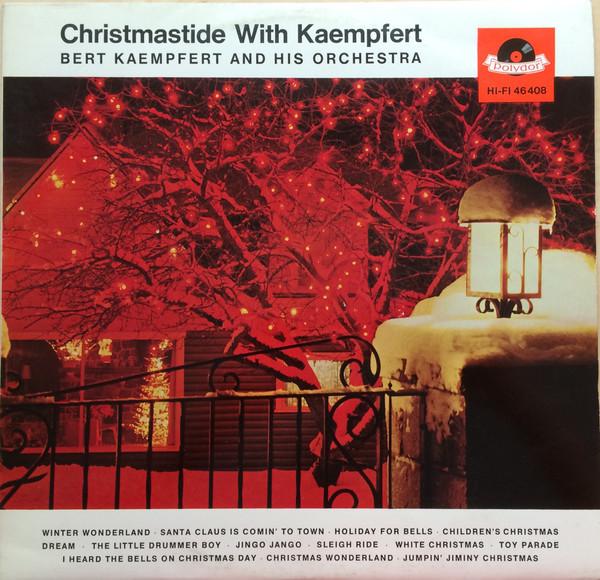 Bert Kaempfert & His Orchestra - Christmastide With Kaempfert