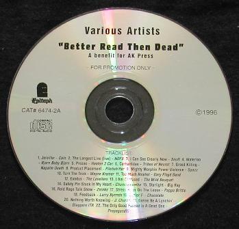  - Better Read Than Dead (A Benefit For AK Press)