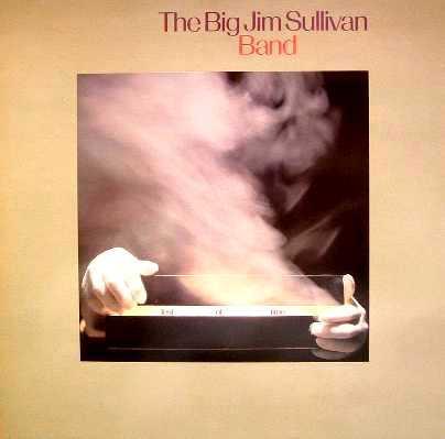 Big Jim Sullivan Band - Test Of Time