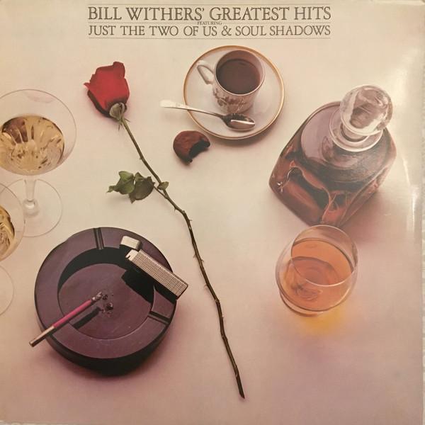 Bill Withers - Bill Withers' Greatest Hits