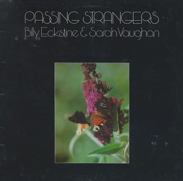 Billy Eckstine, Sarah Vaughan - Passing Strangers
