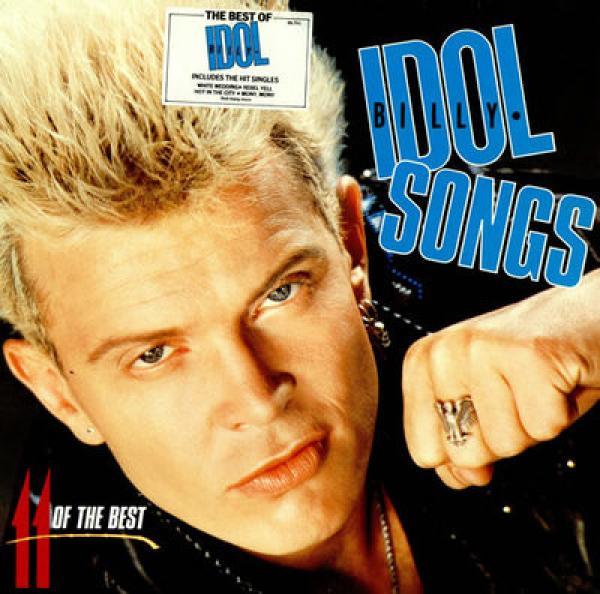 Billy Idol - Idol Songs - 11 Of The Best