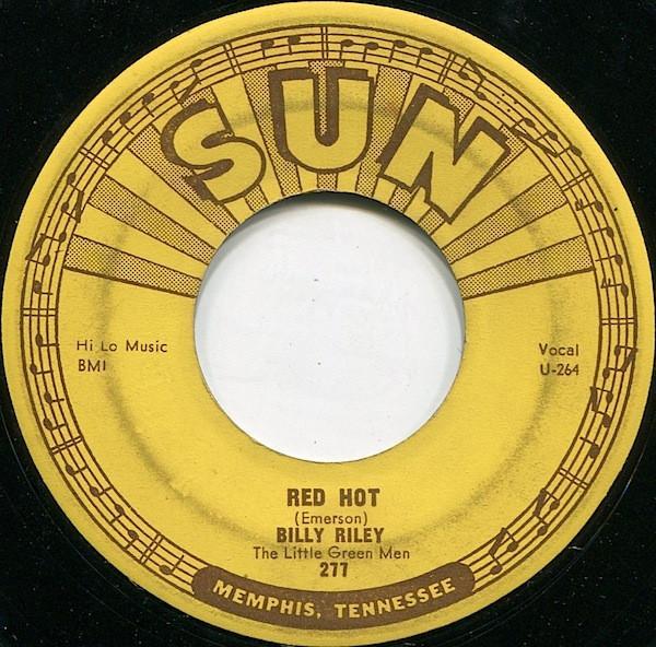 Billy Lee Riley And The Little Green Men - Red Hot / Pearly Lee