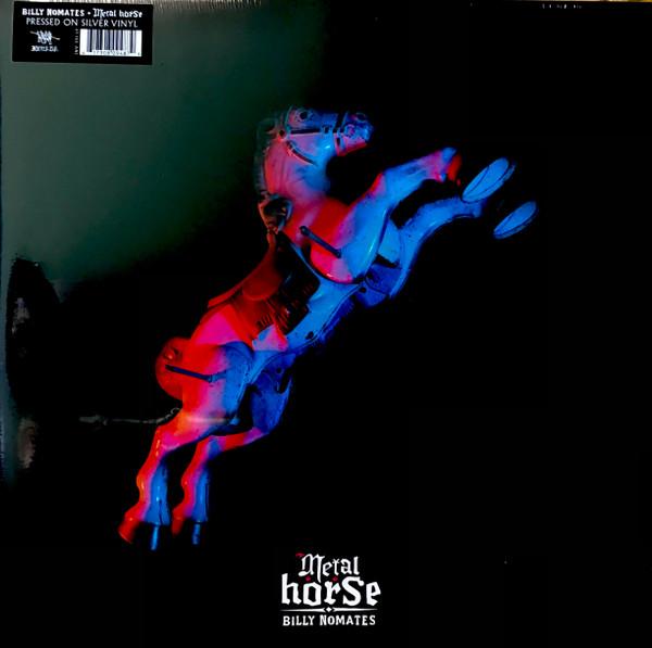 Billy Nomates - Metal Horse