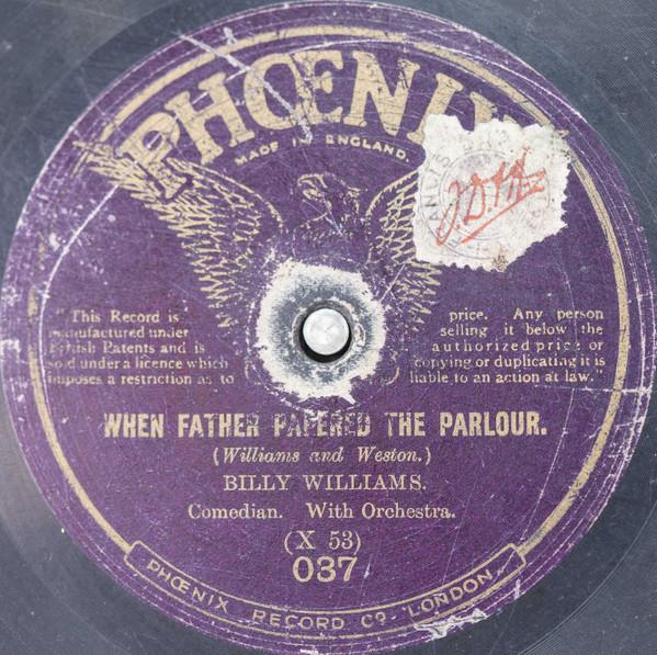 Billy Williams (9) - When Father Painted The Parlour / Don't Go Out With Him Tonight
