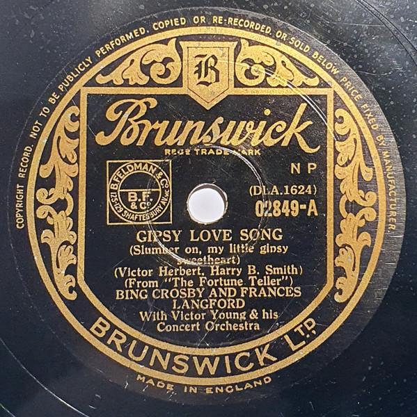 Bing Crosby, Frances Langford - Gipsy Love Song (Slumber On, My Little Gipsy Sweetheart) / I'm Falling In Love With Someone