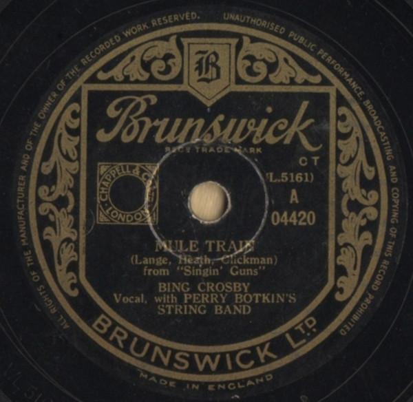 Bing Crosby, Perry Botkin's String Band, The Jud Conlon Rhythmaires - Mule Train / Dear Hearts And Gentle People