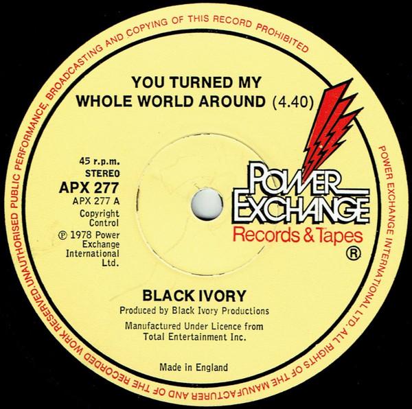 Black Ivory - You Turned My Whole World Around