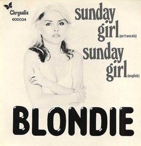 Blondie - Sunday Girl (En Francais) / Sunday Girl (English)