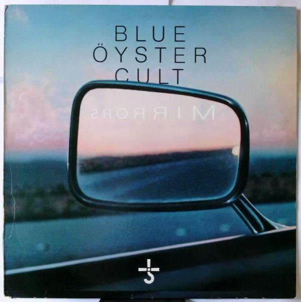 Blue Öyster Cult - Mirrors
