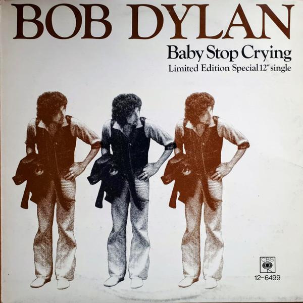 Bob Dylan - Baby Stop Crying