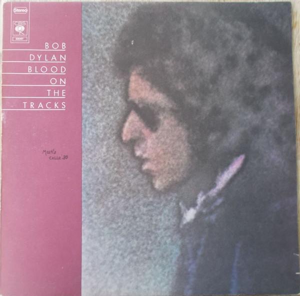 Bob Dylan - Blood On The Tracks