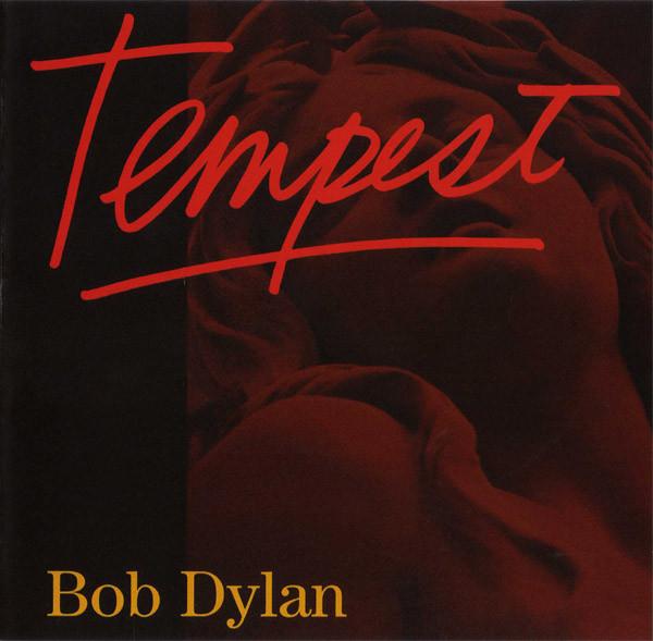 Bob Dylan - Tempest