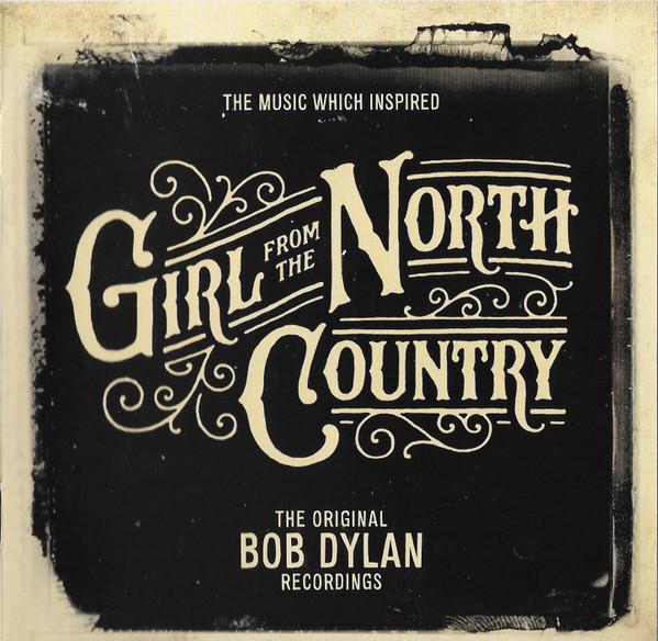Bob Dylan - The Music Which Inspired Girl From The North Country