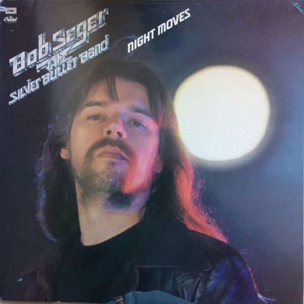 Bob Seger And The Silver Bullet Band - Night Moves